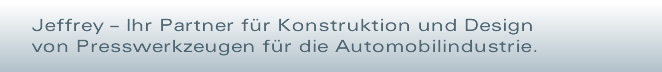 Ihr Partner für Konstruktion und Design von Presswerkzeugen für die Automobilindustrie